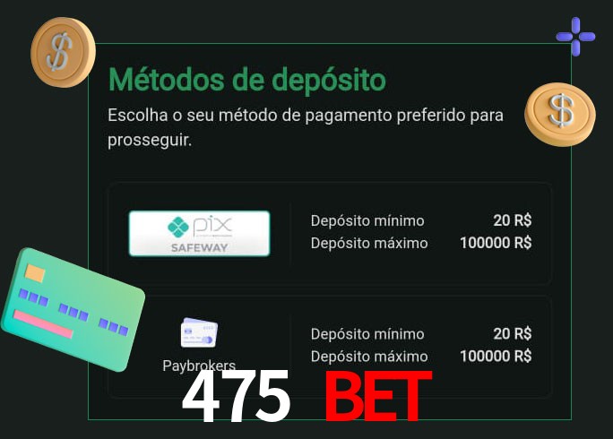 O cassino 475 bet oferece uma grande variedade de métodos de pagamento