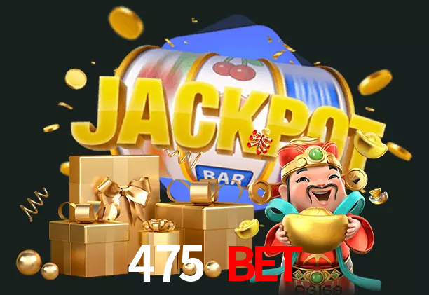 475 bet bet