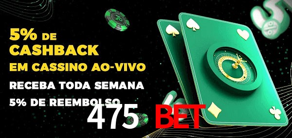 Promoções do cassino ao Vivo 475 bet