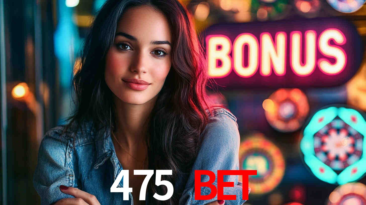475bet.com