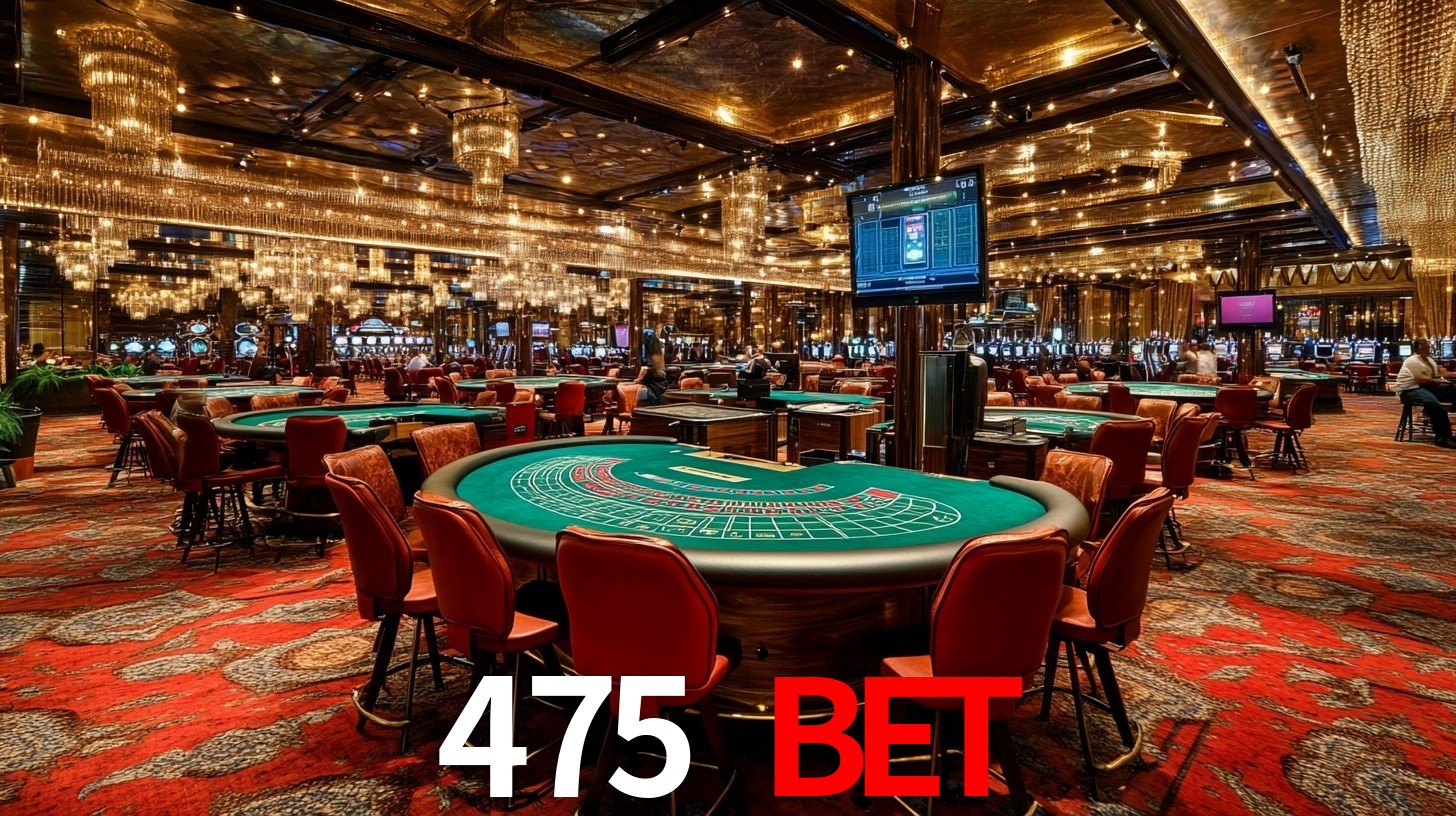 475 bet