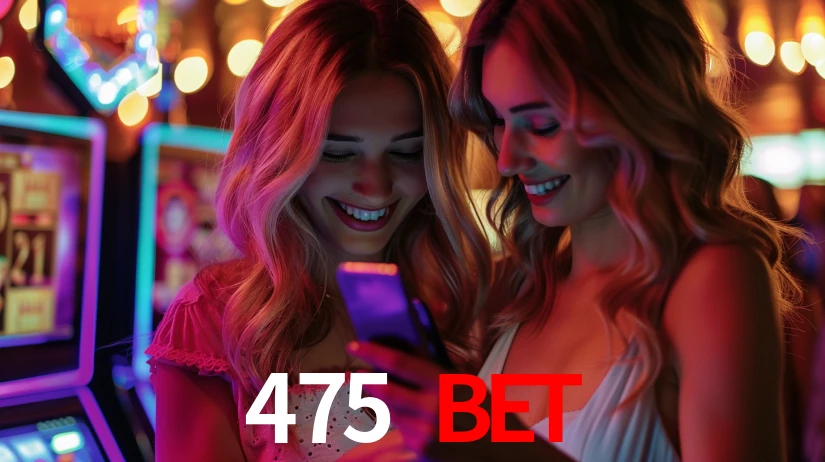 475 bet